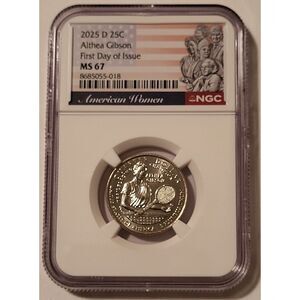 2025 D Althea Gibson Quarter MS67 NGC First Day of Issue Flag Label